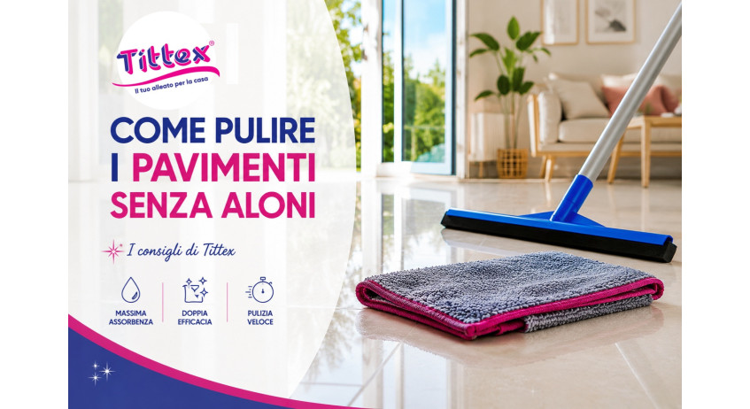 Come pulire i pavimenti velocemente prima dell’estate | Zero aloni e meno fatica
